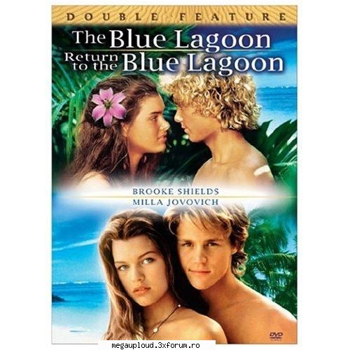 the blue lagoon 
download: 
  
  
  
  
  
  
  
 
return to the blue lagoon