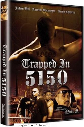 trapped in 5150 dvdrip (2009) .. noutate