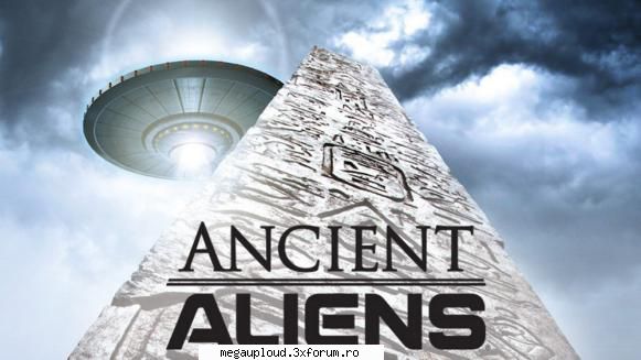 ancient aliens (2009 ....) ancient aliens (2009 tvserialul larg teoria antic numite antici sau