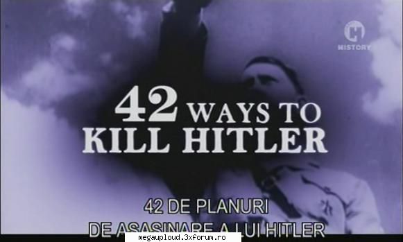 planuri asasinare lui hitler ways kill hitler              