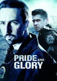 pride and glory / drama