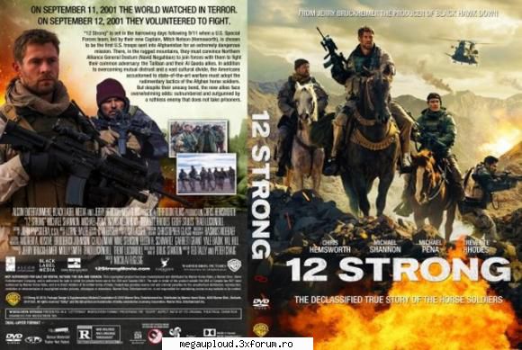 12 strong (2018)
cei 12 este �n cumplitele zile de după 11 septembrie 2001, c�nd o unitate de