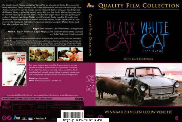 black cat, white cat (1998) 
crna macka, beli albă, pisica 

o comedie nebuna, cu si haioase...