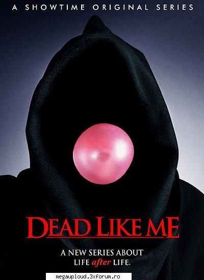 Dead Like Me The Movie 2009 DVDRip - Download: or or or or or or or or or or or or or - FILME