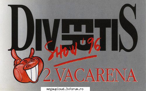 divertis show ‎� vacarena 
(1996)

 de gradul 3 ieși 
dosarele x
sonata de 1 audio, layer