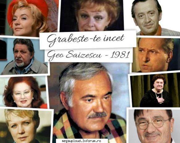 Grabeste-te incet (1981) - Grabeste-te incet (1981) Un barbat important - FILME ROMANESTI