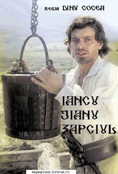 Iancu Jianu ,Zapciul (1980) - Iancu Jianu ,Zapciul (1980) Fiul de boier Iancu - FILME ROMANESTI