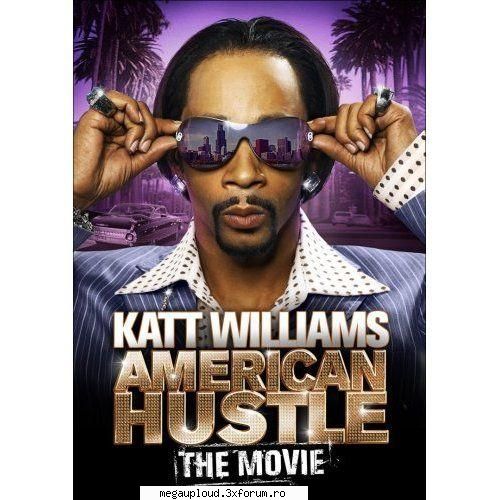 Katt Williams American Hustle (2007) - Links: Or Pass: freshdl.net - FILME