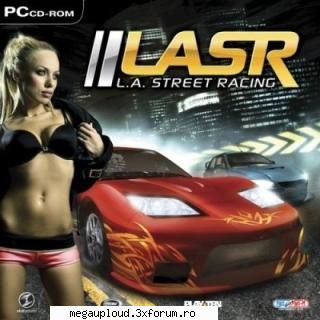 LA Street Racing - Cerinte Minime -Procesor 2 GHz -Ram 256 Mb -Video - JOCURI PC