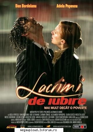 Lacrimi de Iubire - shadowX - FILME ROMANESTI