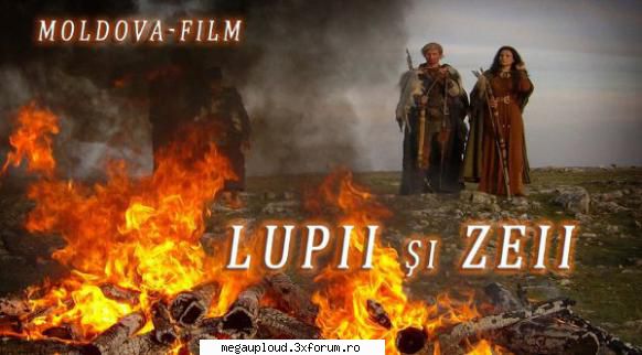 lupii si zeii (2009)

 

este un film istoric despre geţi care au trăit pe noastre cu