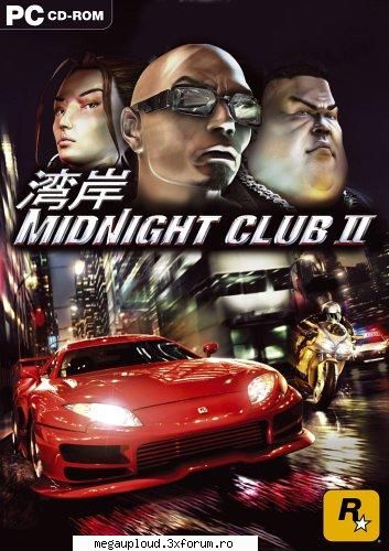 cerinte 1.5 ghz
-ram 256 mb
-video 64 mb

 part 1    

 part 2     midnight club ii