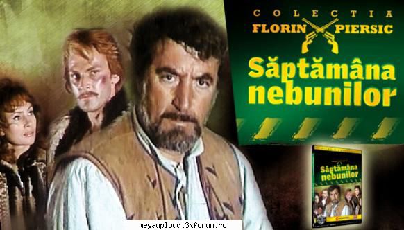 Saptamana Nebunilor (1971) - Saptamana Nebunilor (1971) Haiducii se - FILME ROMANESTI