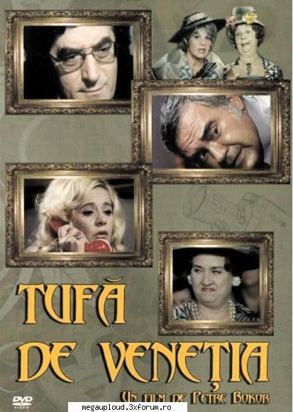 Tufa de Venetia (1977) - Tufa de Venetia (1977) Un lunatic dirijor-regizor - FILME ROMANESTI