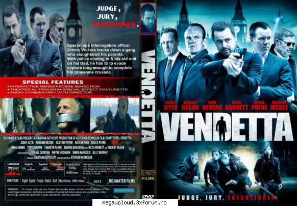vendetta (2013)

 �n speciale vickers jimmy o bandă care i-a ucis cu pe urme, care-i calea ,
