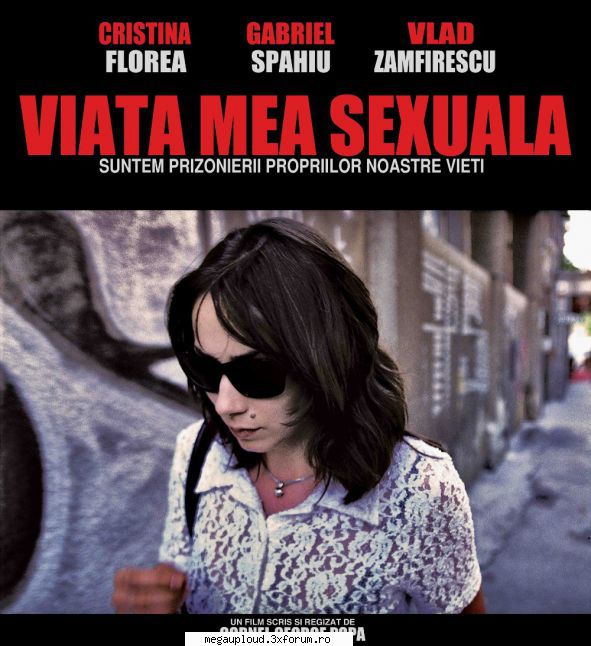 Viata mea sexuala (2010) - Viaţa mea sexuală (2011) Dorina - FILME ROMANESTI