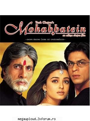 mohabbatein - link ..cd 1 .... link ..cd 2 - FILME INDIENE