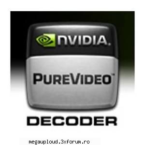 the nvidia� purevideo� decoder* is a plug-in for microsoft� windows� media player and media center